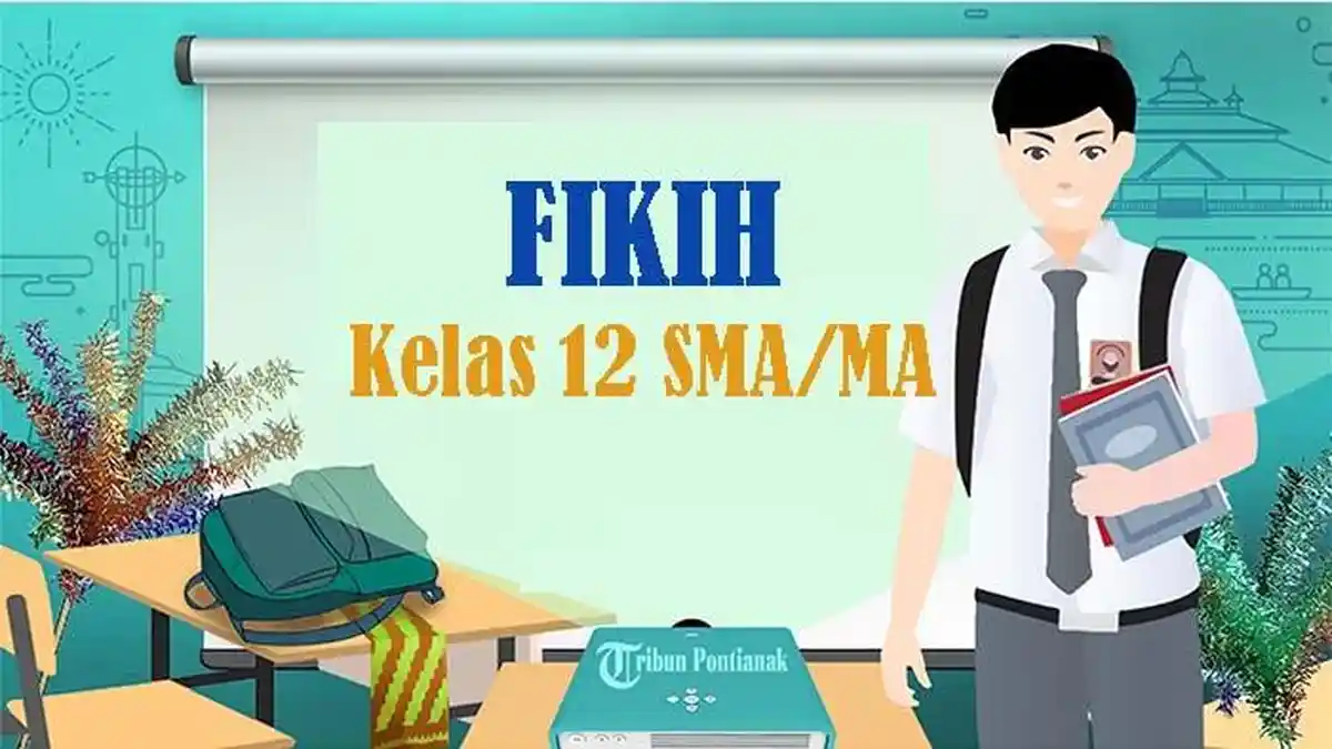 50 Soal dan Jawaban PTS Fikih Kelas 12 SMA Semester Ganjil Kurikulum 50 Soal dan Jawaban PTS Fikih Kelas 12 SMA Semester Ganjil Kurikulum